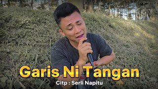 GARIS NI TANGAN | Cipt : Serli Napitu | Cover : Hendra Silalahi