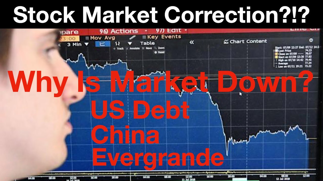 Stock Market Correction Why Is Market Down? Reasons Explained China