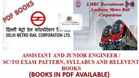 DMRC/LMRC AM,JE OR SC/TO SYLLABUS AND RELEVENT BOOKS PDF |Success Mirror