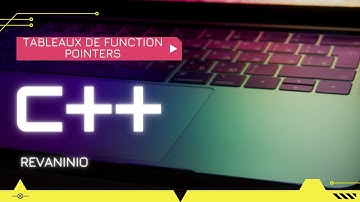 Cours/Tuto C++ #80 : Tableaux de function pointers