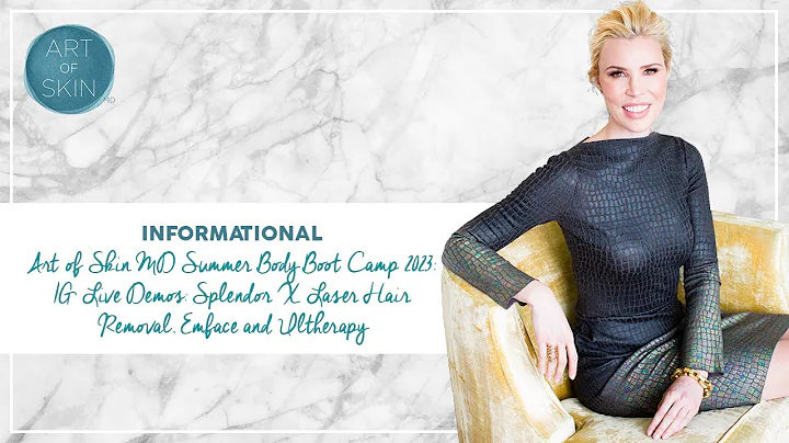 Body Boot Camp 2023 IG Live! Splendor Hair Removal, Emface and Ultherapy demos!