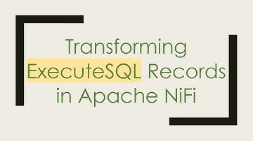 Transforming ExecuteSQL Records in Apache NiFi