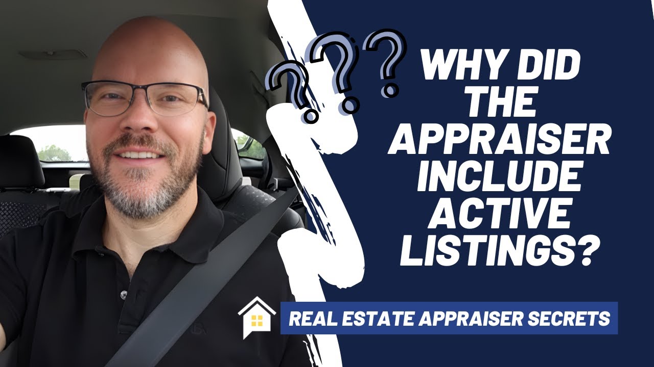 Why Did the Appraiser Include Active Listings in My Report? 🏡📋 | Real Estate Appraiser Secrets