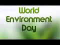 World Environment Day