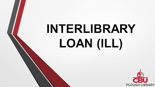 Interlibrary Loan