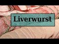 Liverwurst: How to Eat More Liver