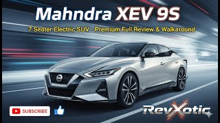 Mahindra Xev 9S 7-Seater Electric Suv Premium Features, Exterior & Interior Full Reveal