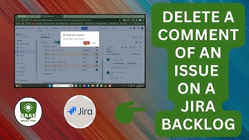 How to Delete a Comment of an Issue on a Jira Backlog - Full Tutorial