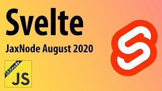 JaxNode Svelte August 2020