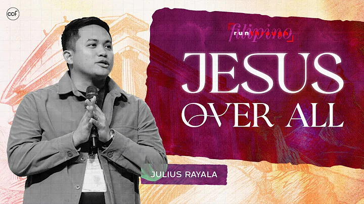 Jesus Over All | Julius Rayala | Run Through