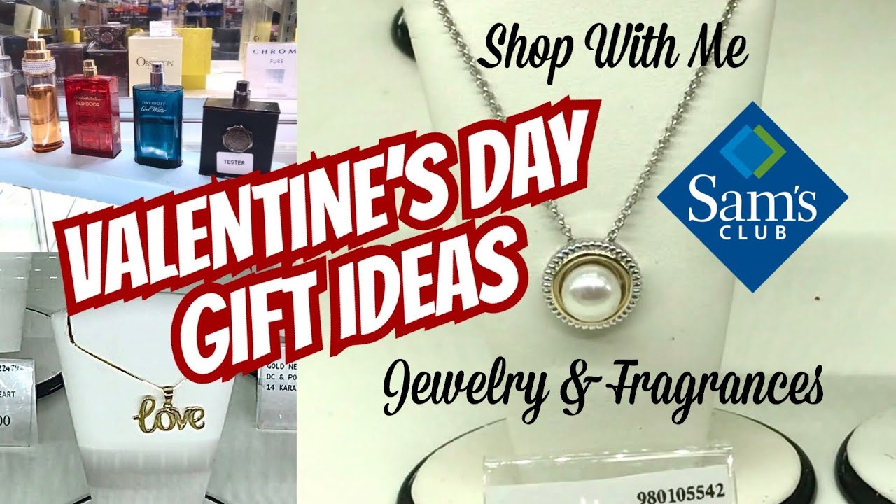 Sam's Club SHOP WITH ME Jewelry & FRAGRANCES | Valentine's Day GIFT IDEAS -  YouTube