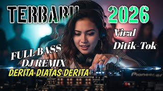 DJ-DERITA DIATAS DERITA || \