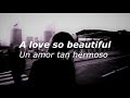 A Love So Beautiful -  Michael Bolton - Letra En Español