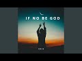 IF NO BE GOD (Freestyle)