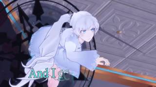RWBY x Weiss ( ICE ) Lights AMV