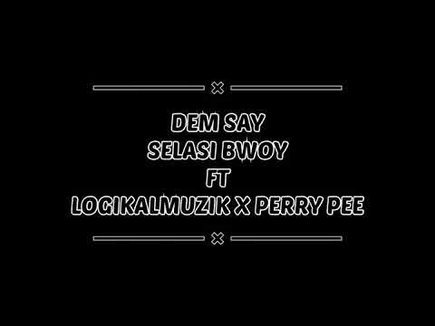 Dem say