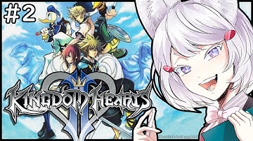 [ Kingdom Hearts II #2 ] FIRST STREAM IIIIIS MAGICAAAAAAAAL [ Phase-Connect ]