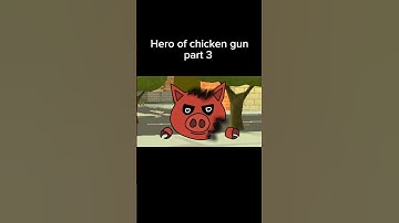 Hero of chicken gun 3 #chickengun #shorts