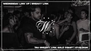 TAU Sneaky Link Gold Coast Special | 27.08.2026 | R&B, SLOWJAMS, MASH UPS, THROW BACKS AND Y2K