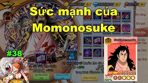 Gomu huyền thoại x7game #38 : Sức mạnh của tướng mới Momonosuke