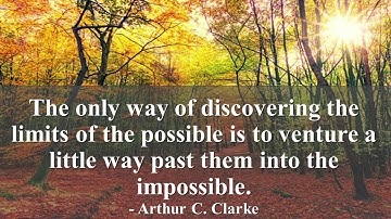 Daily Motivational Quotes  The only way of discovering the limits of the po   Arthur C  Clarke Quote