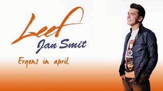 Jan Smit - Ergens In April Official Audio