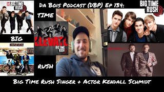 Kendall Schmidt Big Time Rush Singer + Actor Interview DBP: 134
