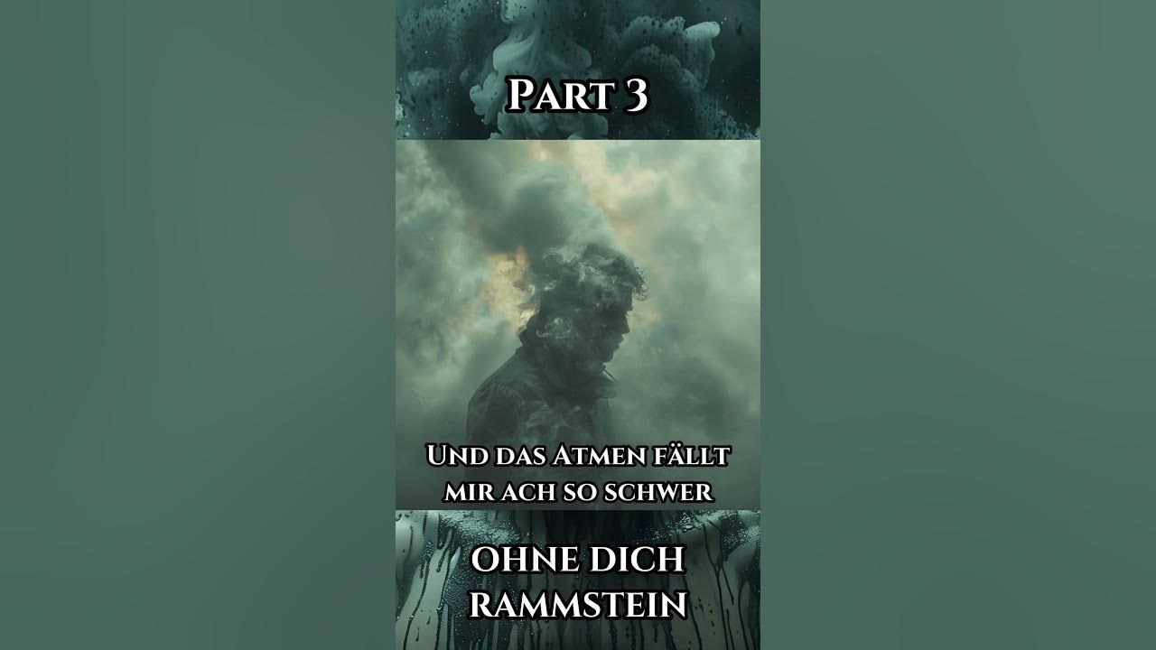Ohne Dich Rammstein visualized lyrics Part 3/6 shorts YouTube