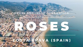 Roses Costa Brava (Catalonia Spain) Watch Drone Footage &amp; Image Compilation Before Travelling