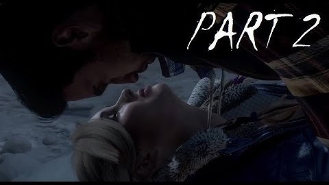 Until Dawn Walkthrough Part 2 - QUICKIE IN THE SNOW? + CHEATERS (PS4 Gameplay)