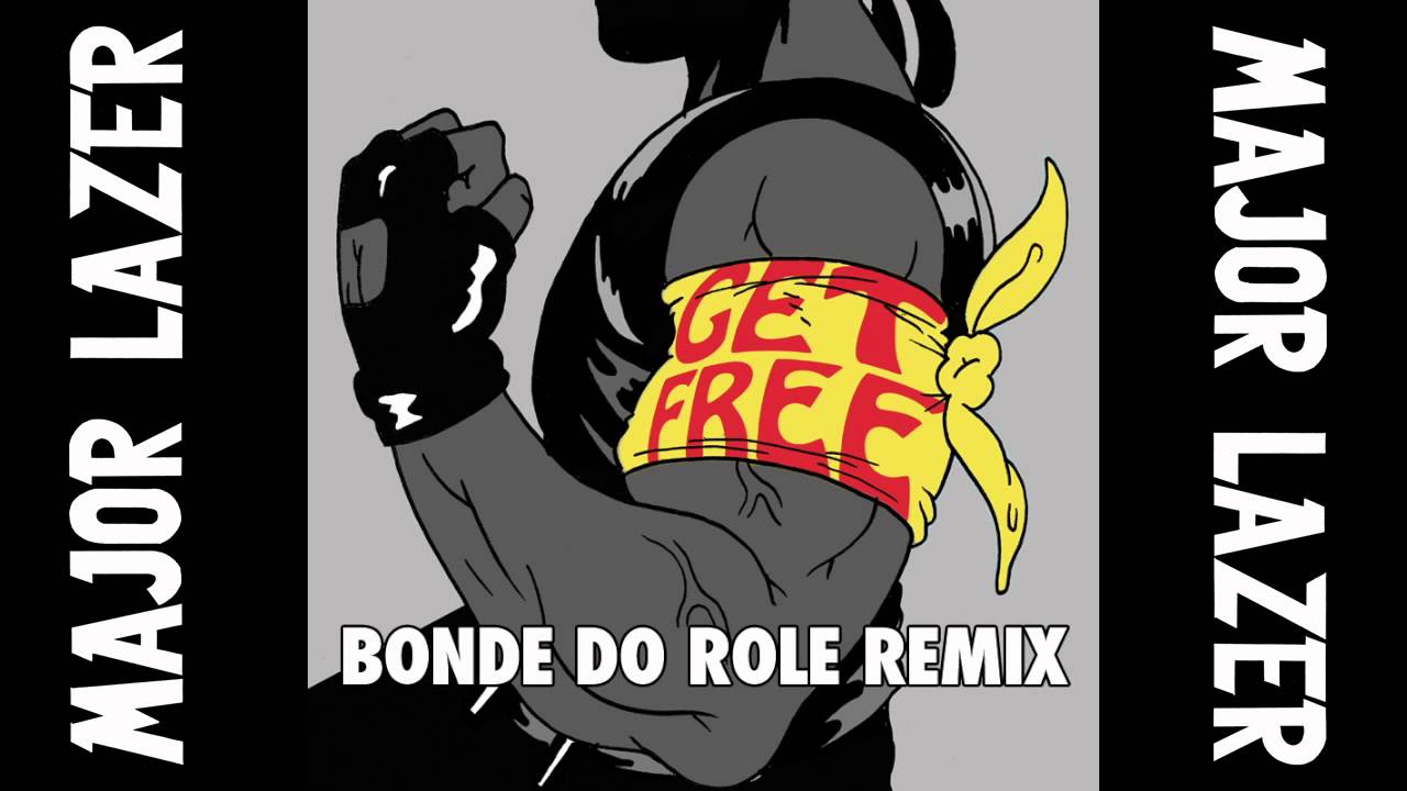 Major Lazer - Get Free (Bonde do Role Remix) [OFFICIAL HQ AUDIO
