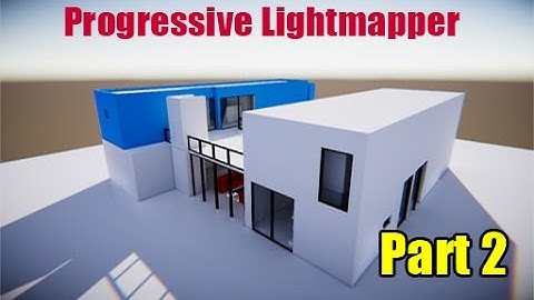 [Unity5.6]Realistic Interior Lighting Progressinve Lightmapper Part 2