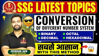 Complete Number System Conversions – Binary, Octal, Decimal, Hex | SSC CGL 2025 Latest pattern 🔥