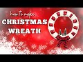 How to Make a Christmas Wreath for Your Front Door