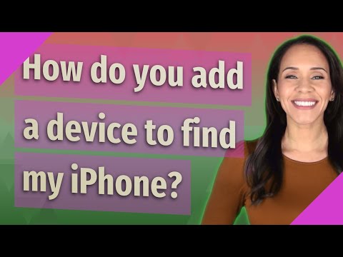 How do you add a device to find my iPhone?