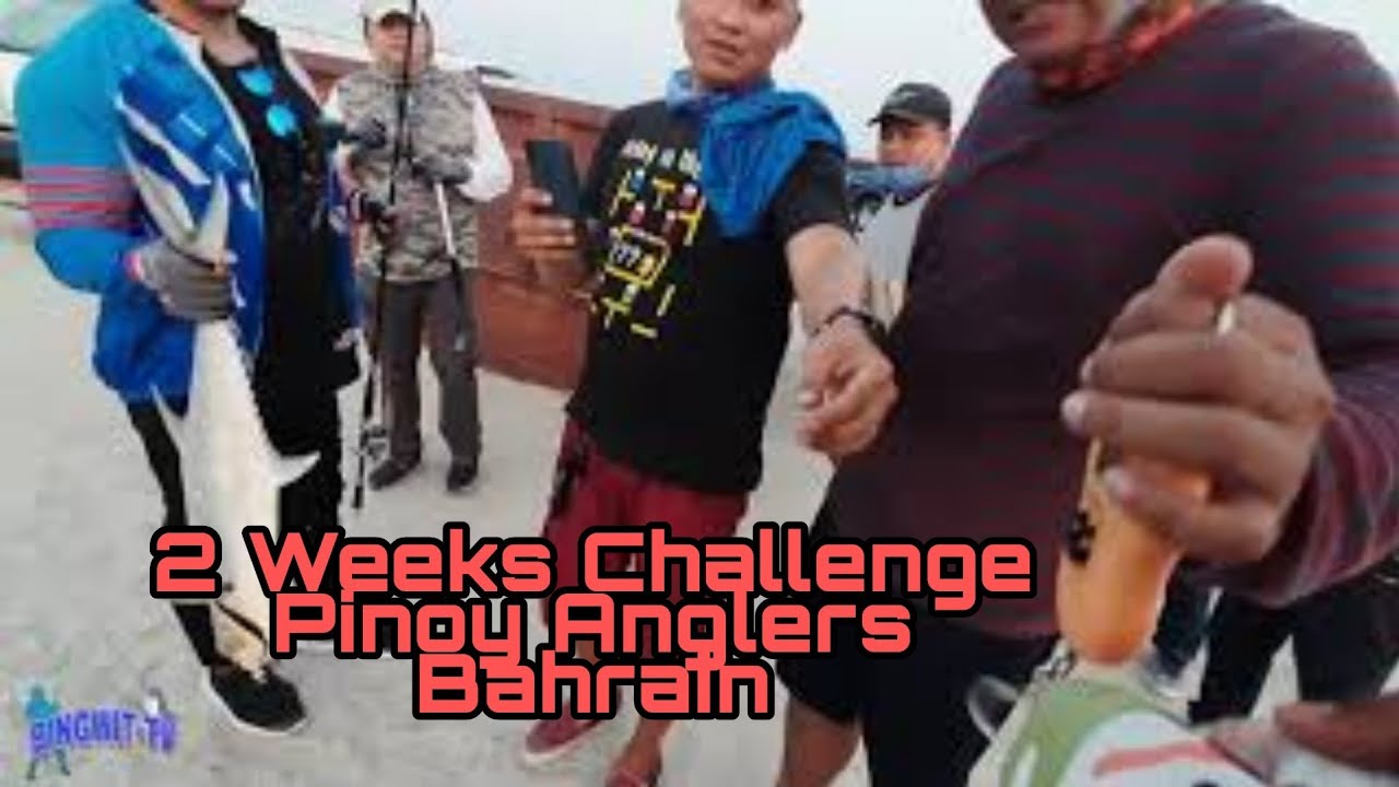 2 weeks challenge Pinoy Anglers bh 