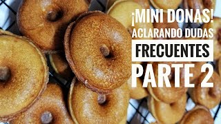 MINI DONAS: POR QUÉ  NO FUNCIONA LA RECETA PARTE 2 screenshot 5