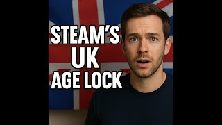 Steam’s UK Age Checks Explained — The Online Safety Act Effect