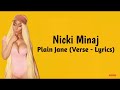 Nicki Minaj- Plain Jane(Verse - Lyrices)
