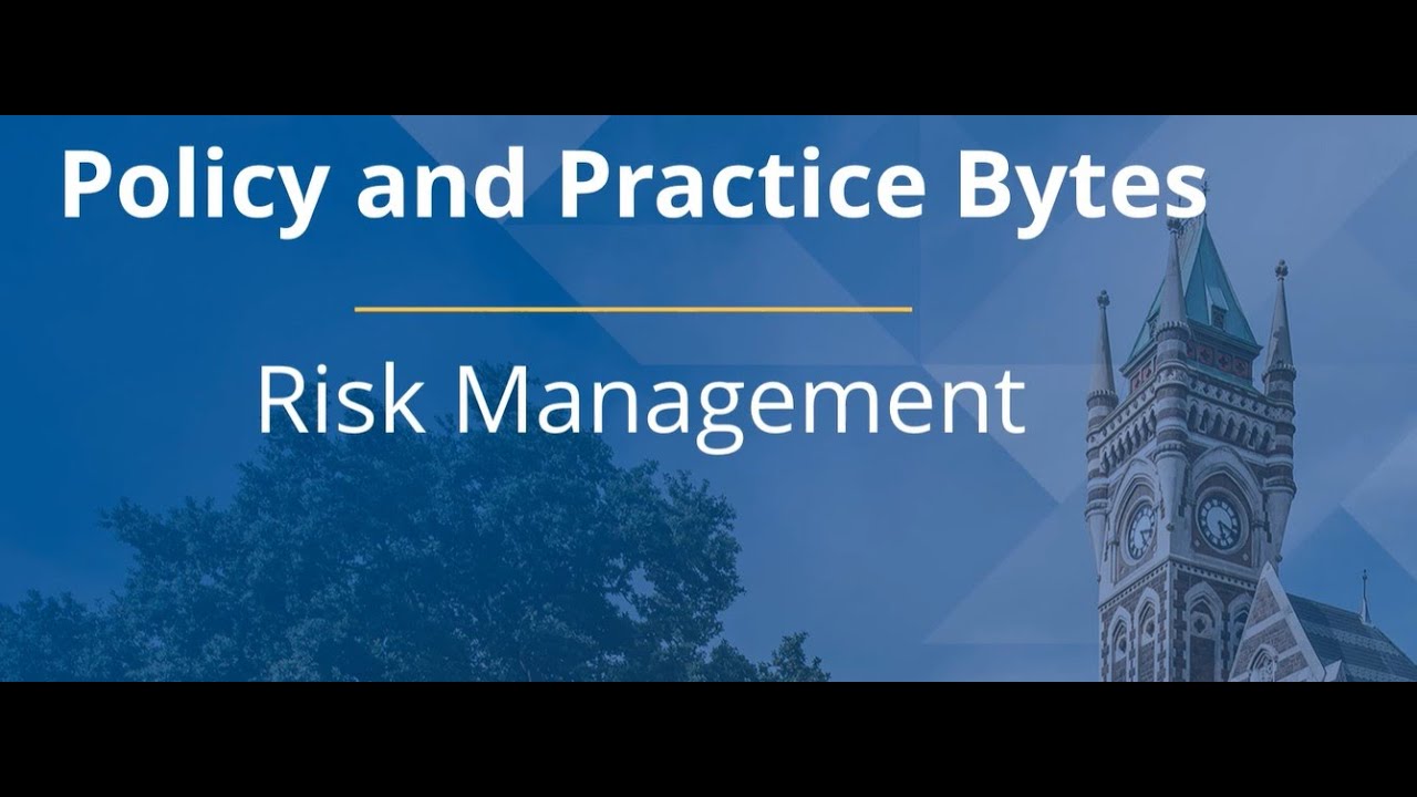 Policy and Practice Bytes - Risk Management - YouTube