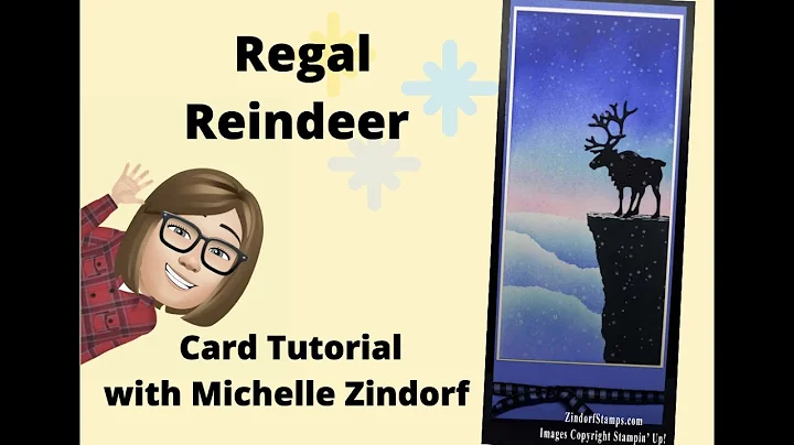 Regal Reindeer Card Tutorial with Michelle Zindorf