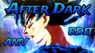 Goku - After Dark (AMV) Edit