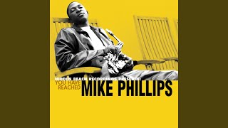 Video thumbnail of "Mike Phillips - Will You Stick With Me"