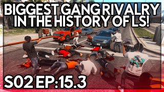 Episode 15.3: Biggest Gang Rivalry In The History Of LS! | GTA RP | Grizzley World Whitelist