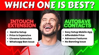 Best Contact Saver App for WhatsApp | Intouch Extension vs Autosave Contacts Features & Pricing screenshot 2