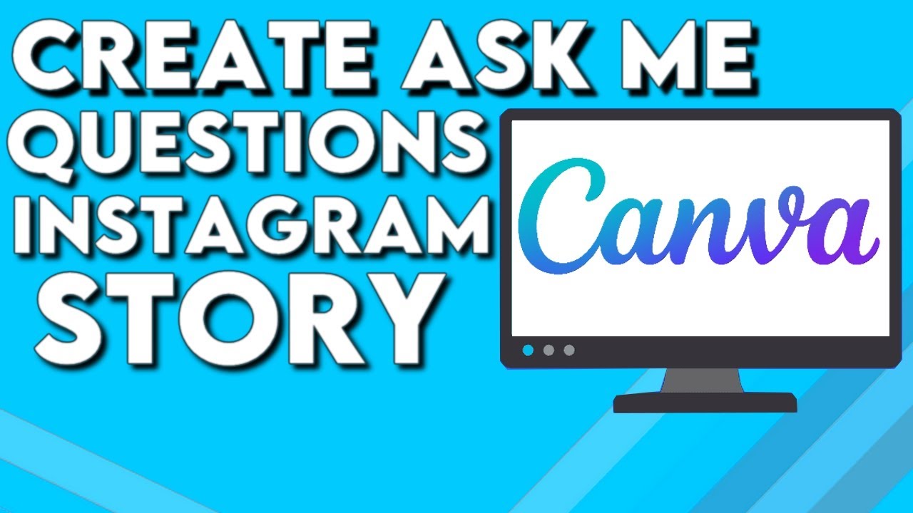 How To Make And Create Ask Me Questions Story on Instagram With Canva PC