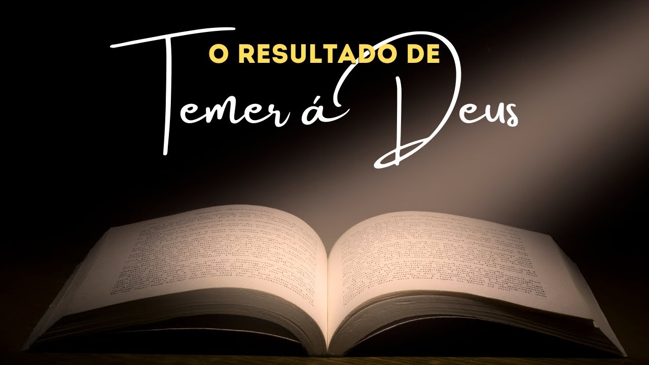 O RESULTADO DE TEMER A DEUS - Pr. Edimar Brandelero - YouTube