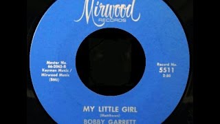 Bobby Garrett - My Little Girl  ( Northern Soul ) chords