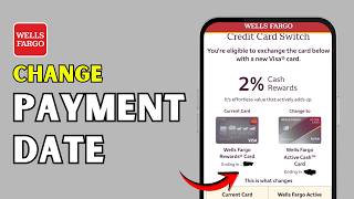 How to Change Wells Fargo Credit Card Payment Due Date (2026)