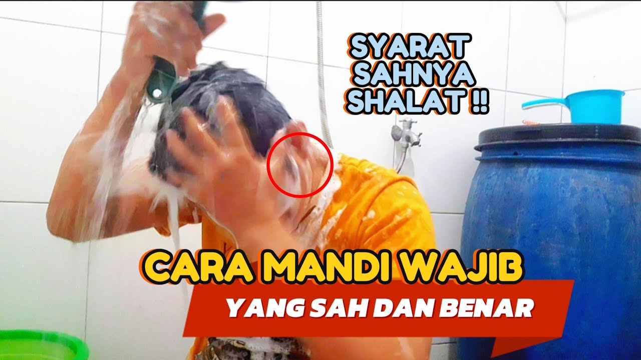 Cara Mandi Wajib (Mandi Junub) yang Sah dan Benar Sesuai Sunnah di Hari Raya Idul Fitri